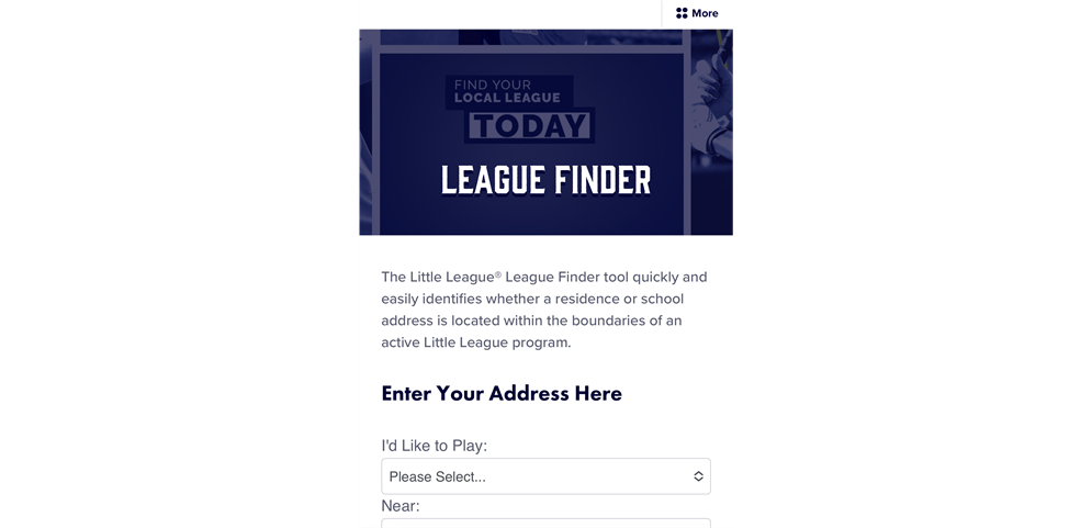 First find your little league; enter your home or school address!!